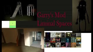 The Garry's Mod Liminal Space Exploration And Tier List Video [Part 1]