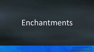 How to pronounce Enchantments. (British and American)