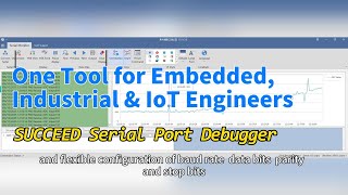 SUCCEED Serial Port Debugger | One Tool for Embedded, Industrial & IoT Engineers#SerialPort Wealth