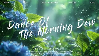 Dance of the morning dew-Relaxing Music Stress Relief Music, Sleep Music, Meditation Music, Study