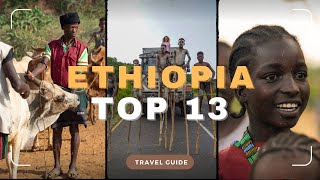 TOP 13 Places to Visit in Ethiopia | Travel Journey Through Ethiopia | Ethiopia Travel Guide