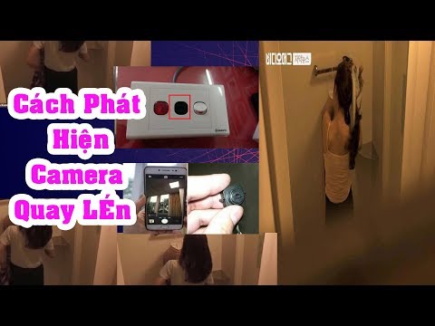 Video: Cách Biết Nhà Bạn Có Camera ẩn Hay Không