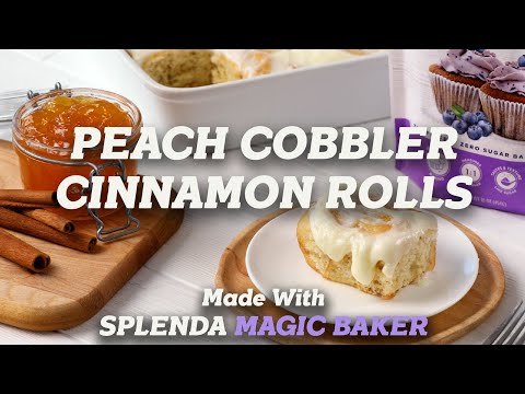 Splenda Food TV Commercial Peach Cobbler Cinnamon Rolls Made with Splenda Magic Baker