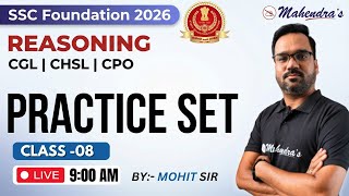 SSC CGL, CHSL & CPO 2026 | Reasoning Practice Set – Class 08 | By Mohit Sir