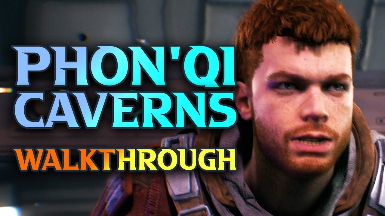 Jedi Survivor Phon'Qi Caverns Walkthrough YouTube