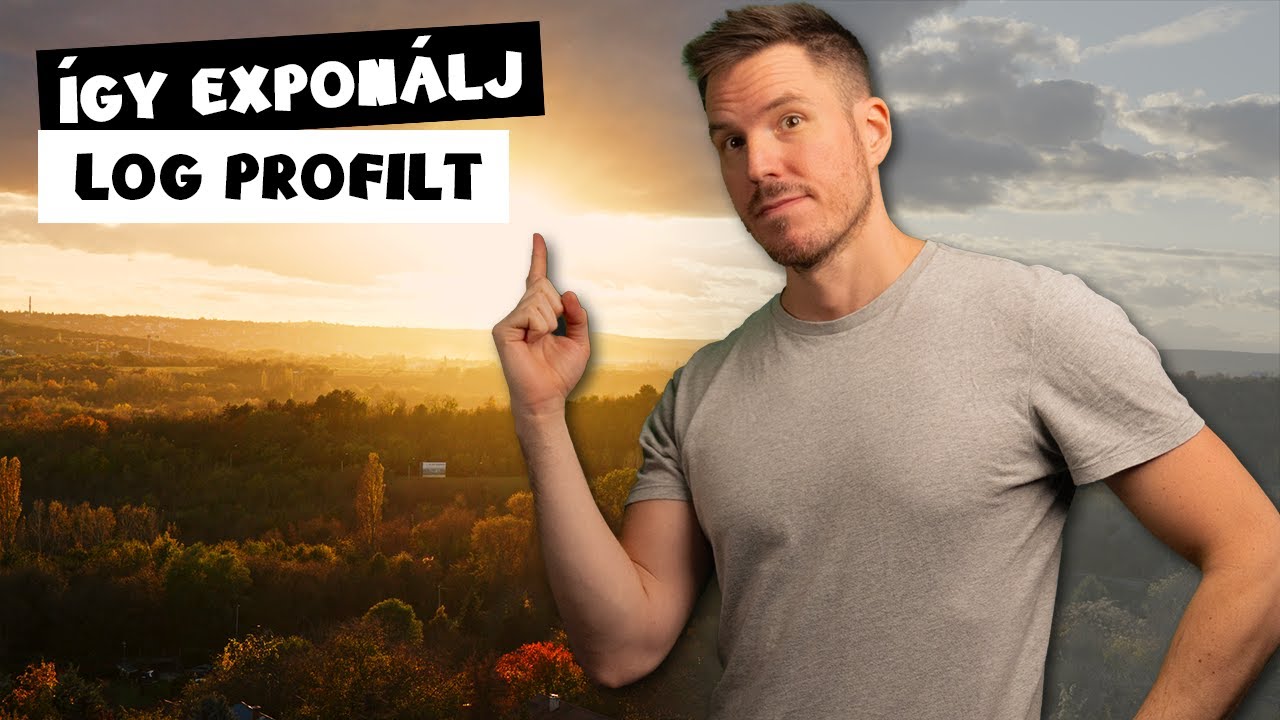 Emeld a következő szintre a videóidat: LOG profil használata (+tippek expozícióhoz és gradinghez)