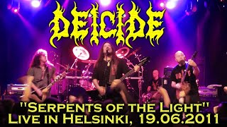 DEICIDE "Serpents of the Light" - Live in Helsinki, 19.06.2011