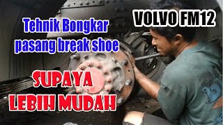 cara angkat brake shoe/kampas rem volvo fm12,agar masangnya pun mudah#AutomotifChanel