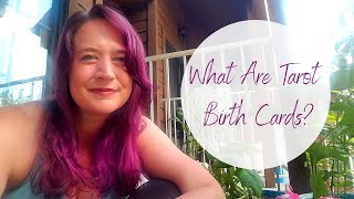 What is Tarot Birth Card Medicine?