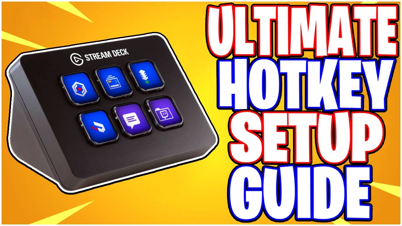 Stream Deck: Ultimate HOTKEY Guide (Elgato StreamDeck Mini, 15 Key