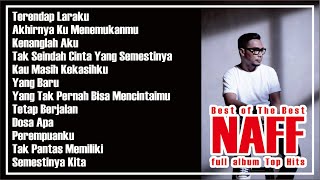 Download Lagu Best of The best Naff Top Hits | #naff #naffkenanglahaku #naffband #naffakhirnyakumenemukanmu MP3
