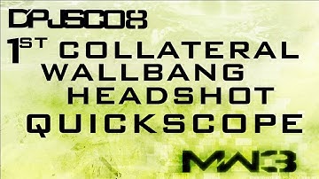 mw3 1st Head Shot Collateral Wall Bang Quick Scope By SiiCkLyXXAmAZiiNG
