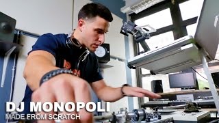 DJ MONOPOLI | MADE FROM SCRATCH