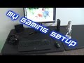 My gaming setup