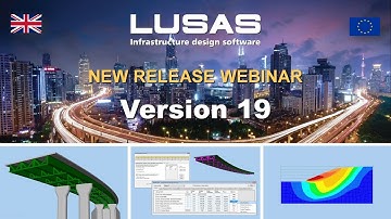 LUSAS version 19 update webinar for UK and Europe