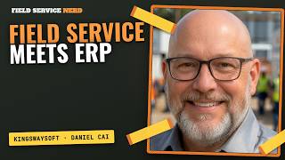 Integrating Dynamics 365 Field Service with ERP | KingswaySoft Founder Daniel Cai