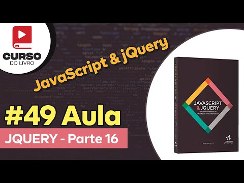 JavaScript & jQuery - Aula 49 - JQUERY #parte16