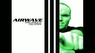 Airwave - Trilogique (Chill Edition)