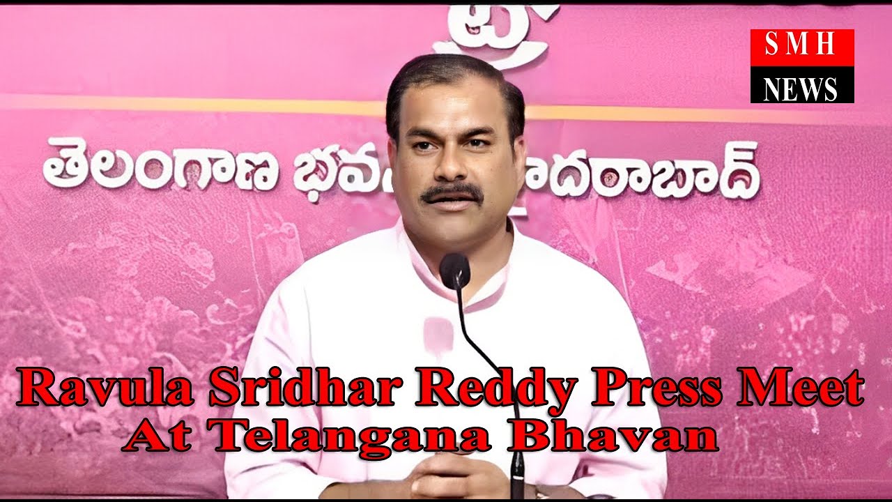 🔴LIVE :- Ravula Sridhar Reddy Press Meet At Telangana Bhavan @SMHNEWS ...