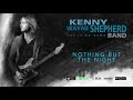 Kenny Wayne Shepherd Nothing But The Night Lay It On Down 2017