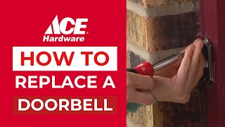 How to Replace a Doorbell  Ace Hardware