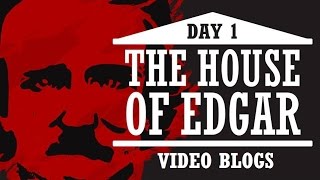 Famous The House of Edgar Video Blogs - DAY 1 Profile