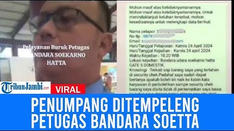 Viral Video Penumpang Ditempeleng Petugas Bandara Soetta, Korban: Jangan Main Fisik Pak
