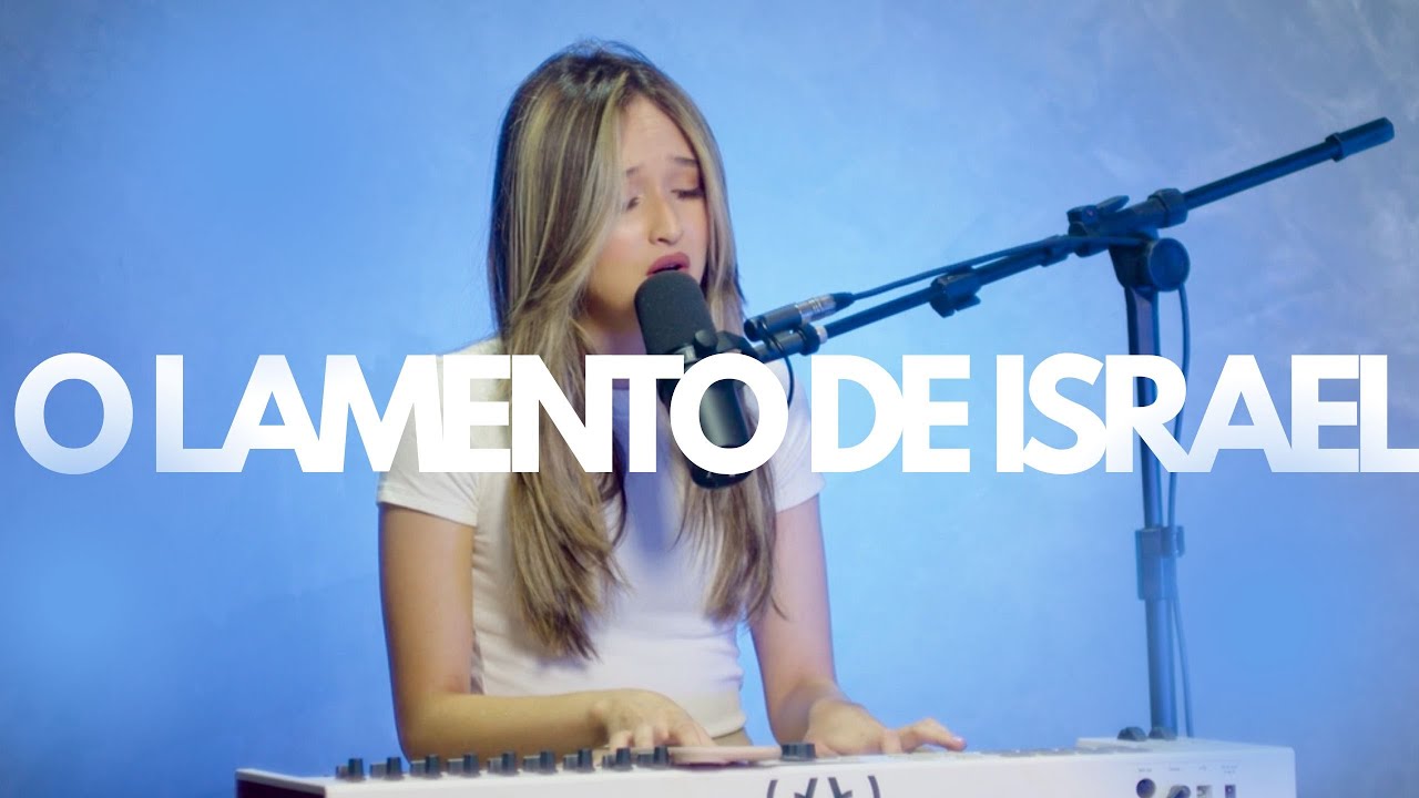 O Lamento de Israel | Maria Clara (Cover)