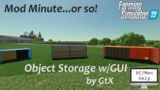 Mod Minute...Or So! | Object Storage by GtX | Farming Simulator 22 Mod Minute...Or So! | Object Storage by GtX | Farming Simulator 22