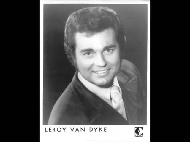 Leroy Van Dyke --  Who's Gonna Run The Truck Stop In Tuba City When I'm Gone