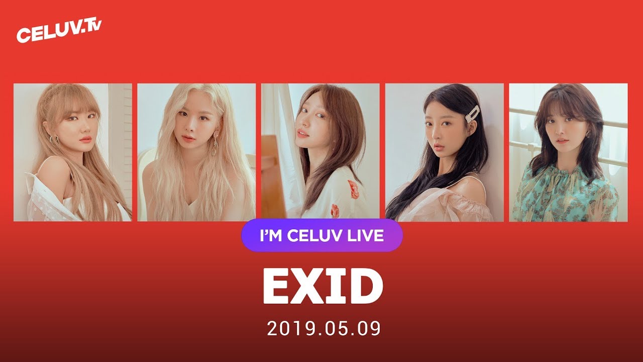 [Multi SUB/I'm Celuv] EXID(이엑스아이디), 19년 5월 9일 방송 Full Ver. (Celuv.TV)