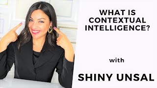 What Is Contextual Intelligence?