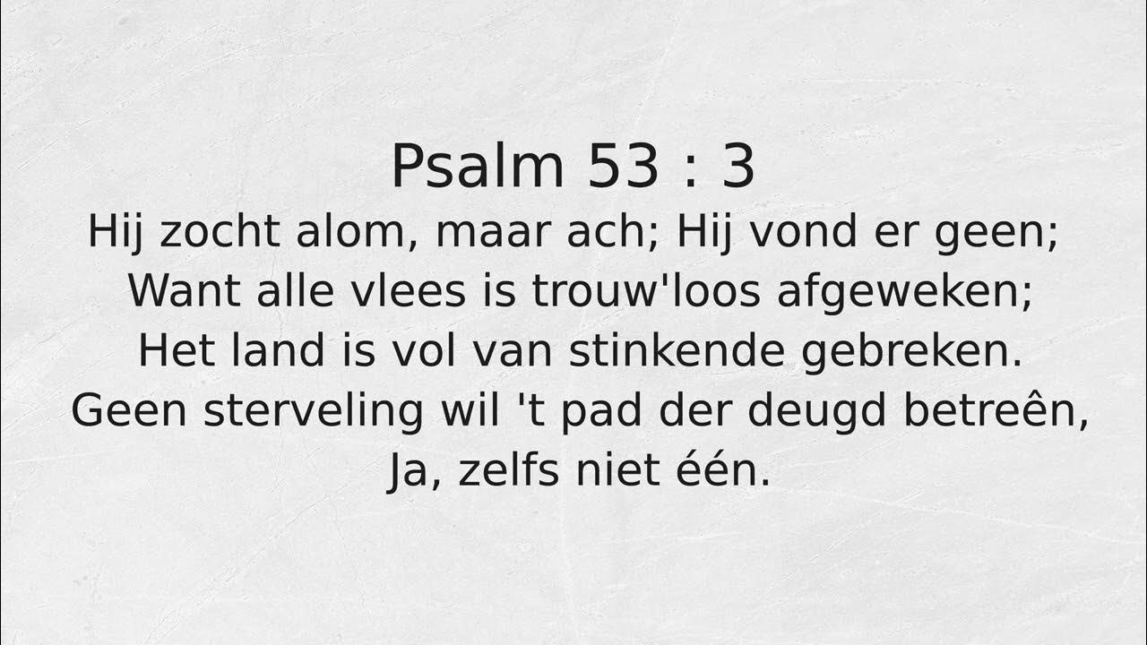 psalm-53-3-hij-zocht-alom-maar-ach-hij-vond-er-geen-youtube