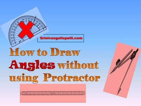 Video: How To Draw Without A Protractor