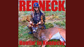 Redneck Huntin' In Kentucky