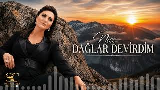 Nice Dağlar Devirdim - [Official Müzik Video] İLK KEZ #keşfet #digitalart