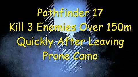 Ghost Recon Breakpoint : Pathfinder 17 : Kill 3 Enemies Over 150m Quickly After Leaving Prone Camo