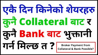 Broker Payment from Collateral and the Bank Account Seperately Possible