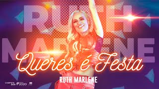 Video thumbnail of "Ruth Marlene - Queres é festa (Official video)"