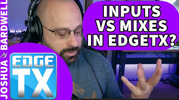 What Is Inputs vs Mixes in OpenTX and EdgeTX? Which One To Use? - FPV Questions