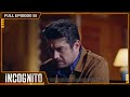 ENG SUB Incognito Full Episode 51