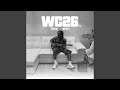 Wc26 Pt 2 Slowed 