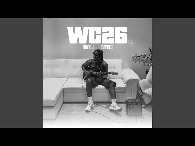 Wc26 Pt. 2 (Slowed)