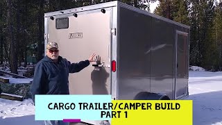 CARGO TRAILER CAMPER CONVERSION BUILD part 1