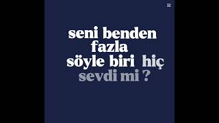 Seviyordun Ya Hani Hemde Deliler Gibi