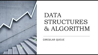 58. Circular Queue - Insertion