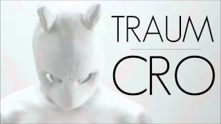 Traum - Cro (Radio Edit)