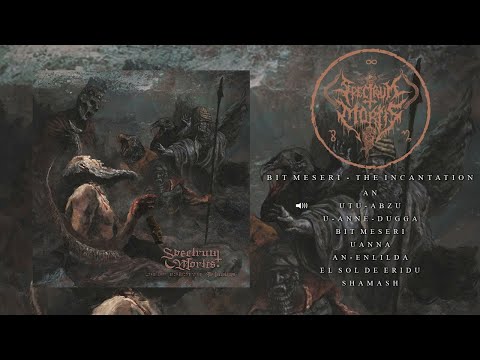 Spectrum Mortis — SPECTRUM MORTIS ‘Bit Meseri - The Incantation’ FULL ALBUM