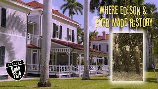 Celebrity Inside the Edison & Ford Winter Estates: The History, Innovation & Legacy | Florida Road Trip Wealth