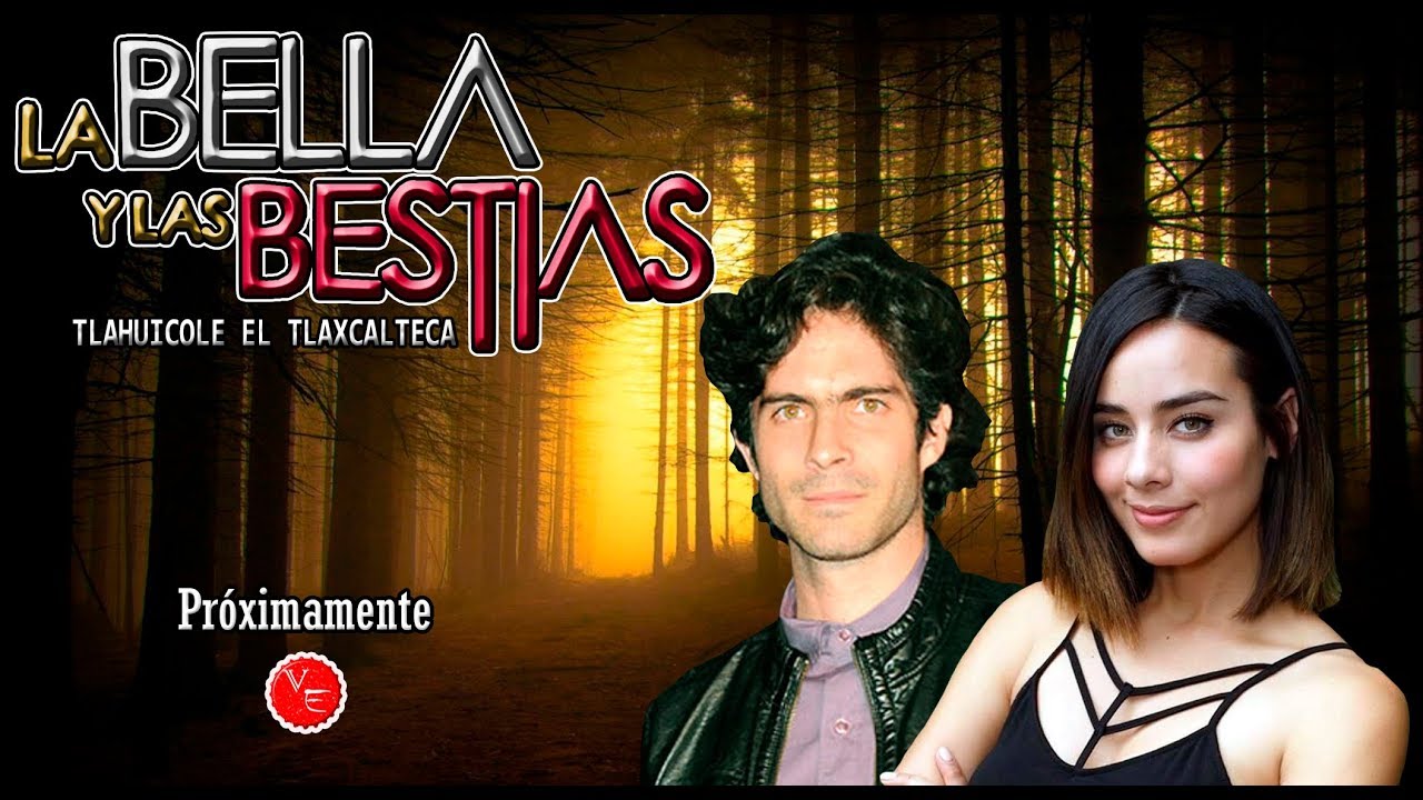 La Bella Y Las Bestias Cast